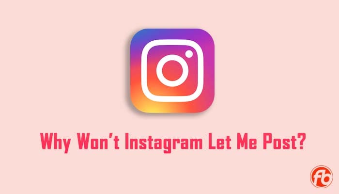 Why Wont Instagram Let Me Post