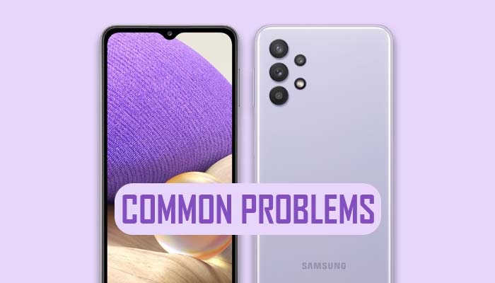 Common Problems In Samsung Galaxy A32 5G