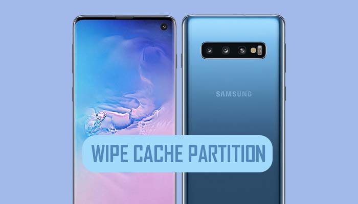 How to Clear Cache on Samsung Galaxy S10