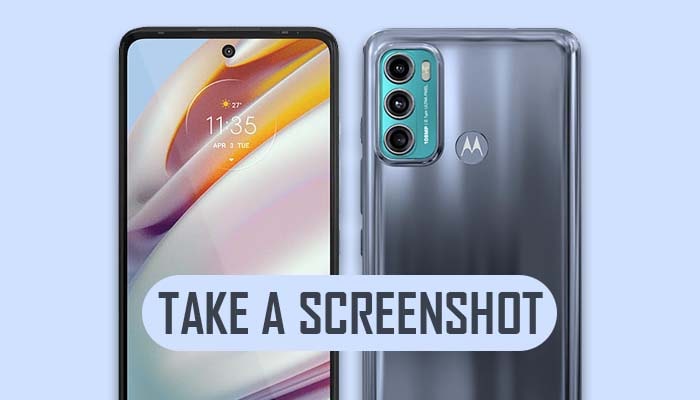 How to Take a screenshot on the Motorola Moto G60